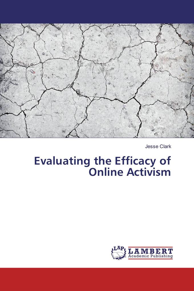 Evaluating the Efficacy of Online Activism