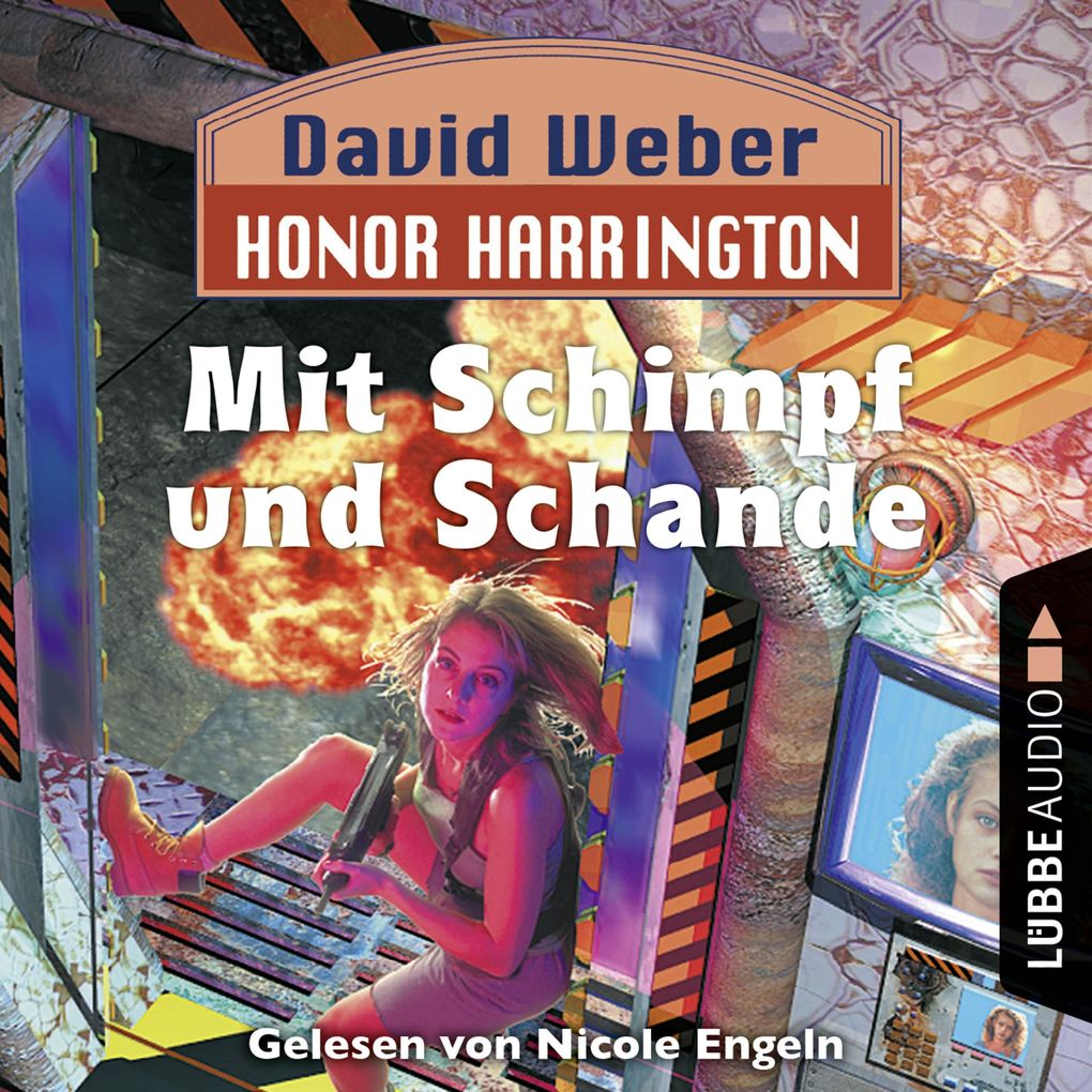 Mit Schimpf und Schande - Honor Harrington Teil 4