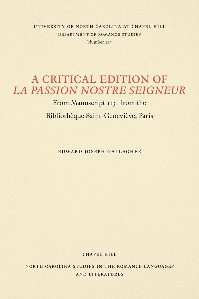A Critical Edition of La Passion Nostre Seigneur