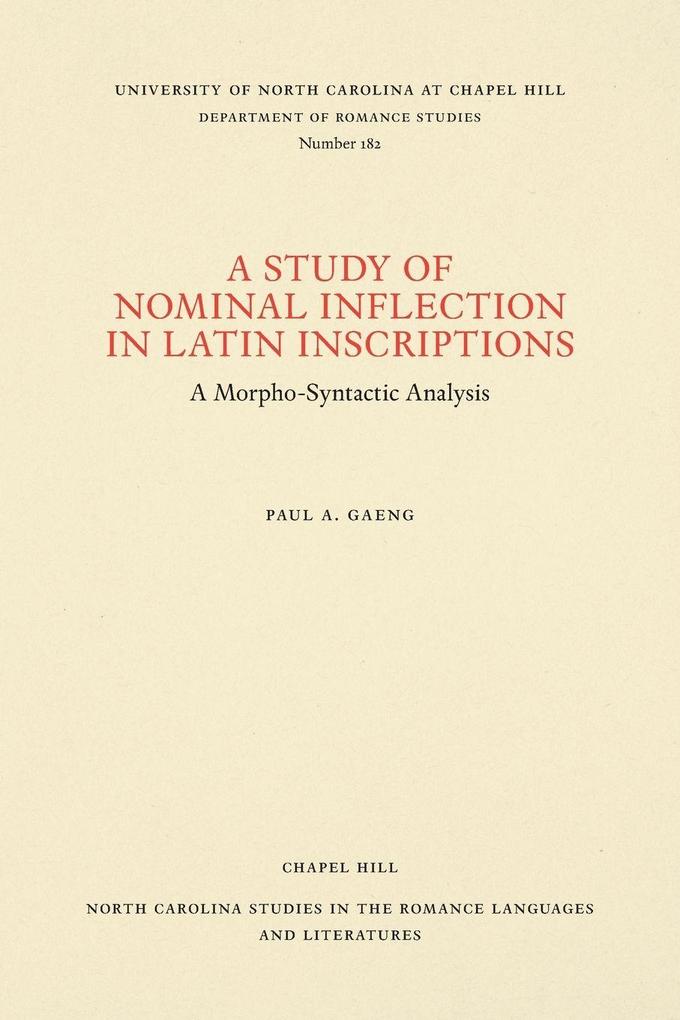 A Study of Nominal Inflection in Latin Inscriptions