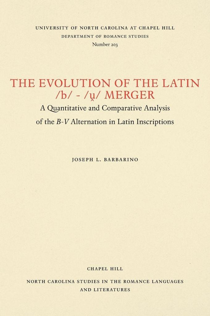 The Evolution of the Latin /b/-// Merger