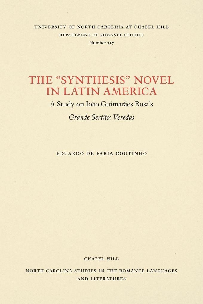 The 'Synthesis' Novel in Latin America