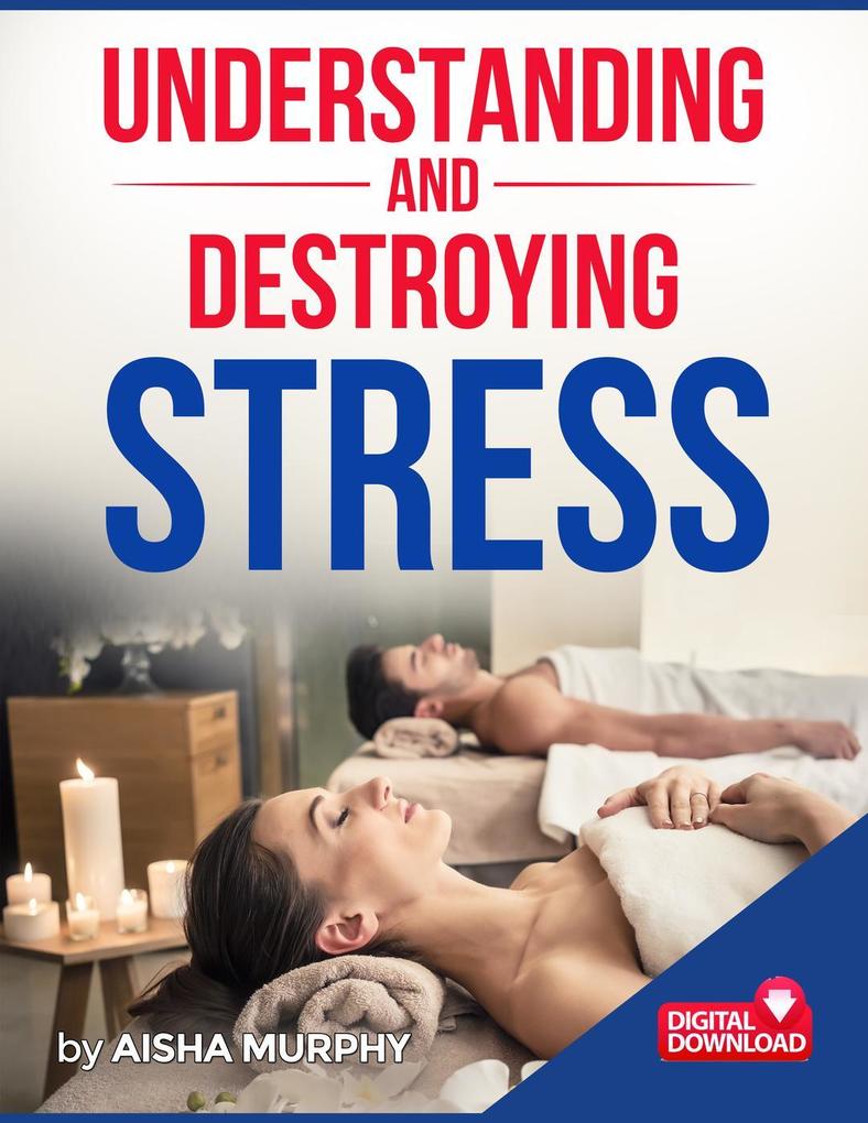 Understanding and Destroying Stress