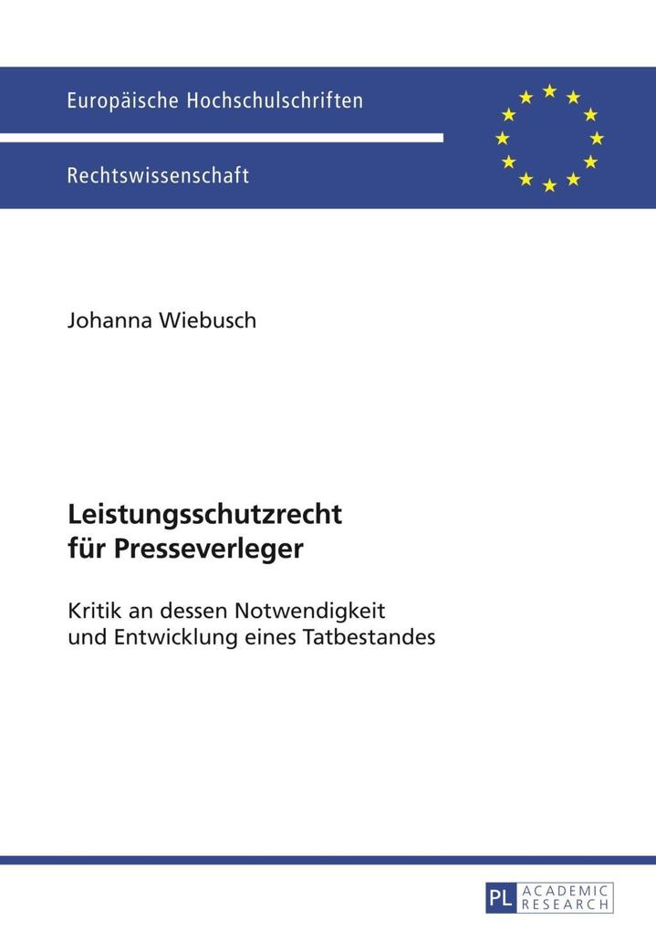 Leistungsschutzrecht fuer Presseverleger als eBook Download von Johanna Wiebusch - Johanna Wiebusch
