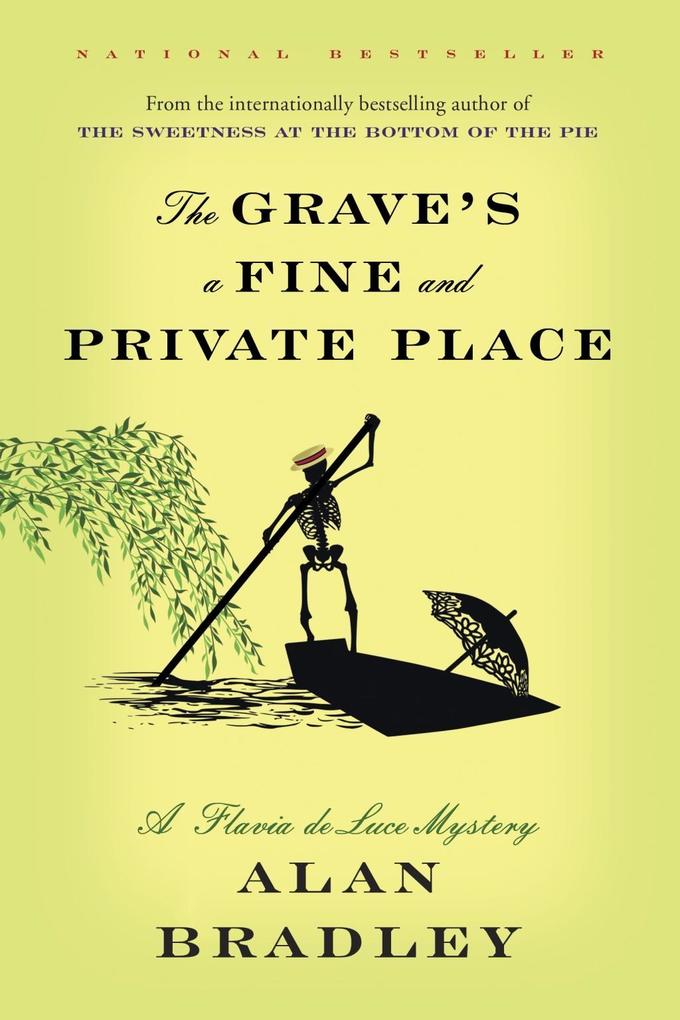 The Grave‘s a Fine and Private Place