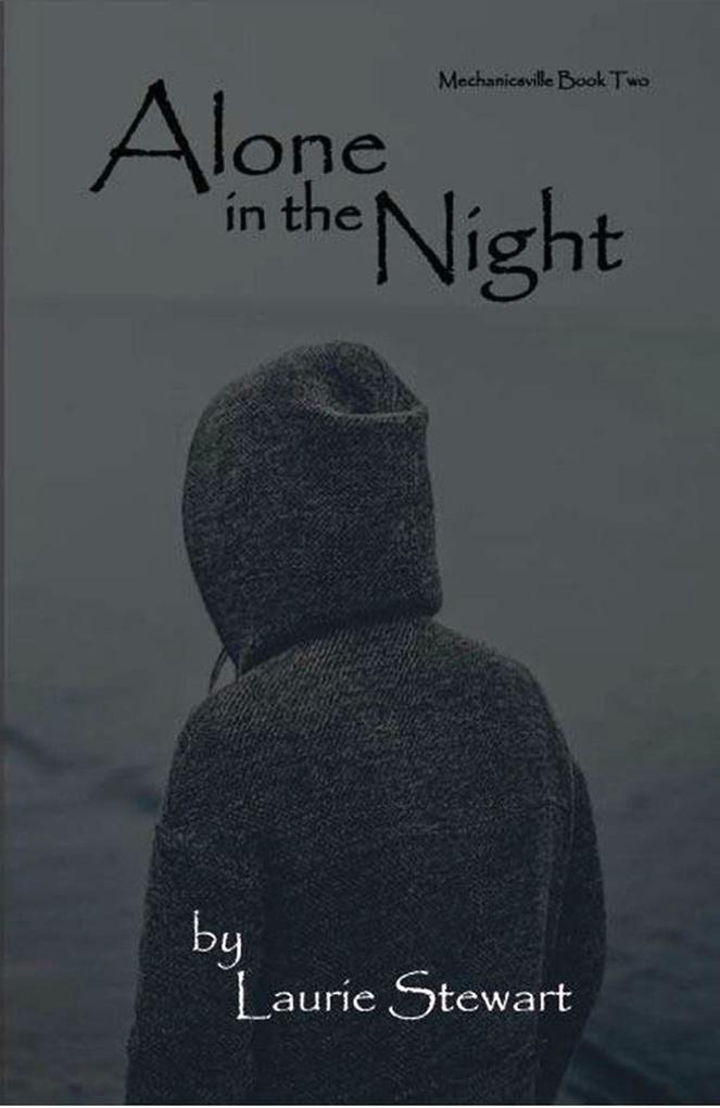 Alone in the Night (Mechanicsville #2)