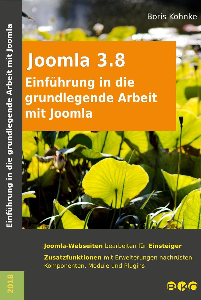 Einführung in die grundlegende Arbeit mit Joomla 3.8