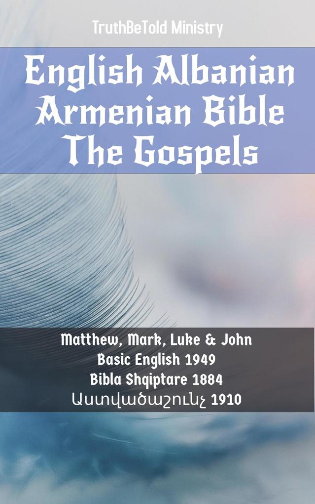 English Albanian Armenian Bible - The Gospels
