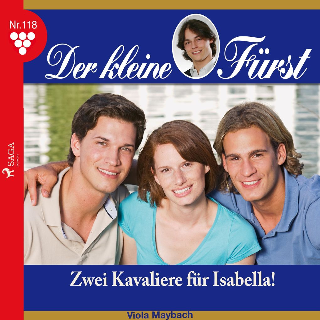 Der kleine Fürst 118: Zwei Kavaliere für Isabella! (Ungekürzt)