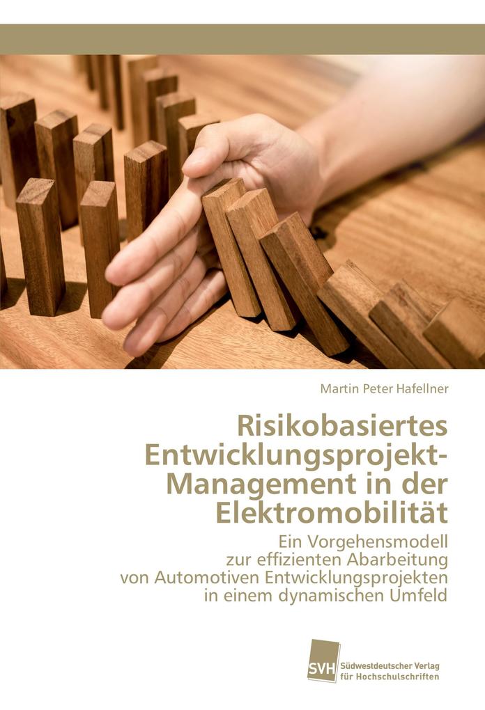 Risikobasiertes Entwicklungsprojekt-Management in der Elektromobilität