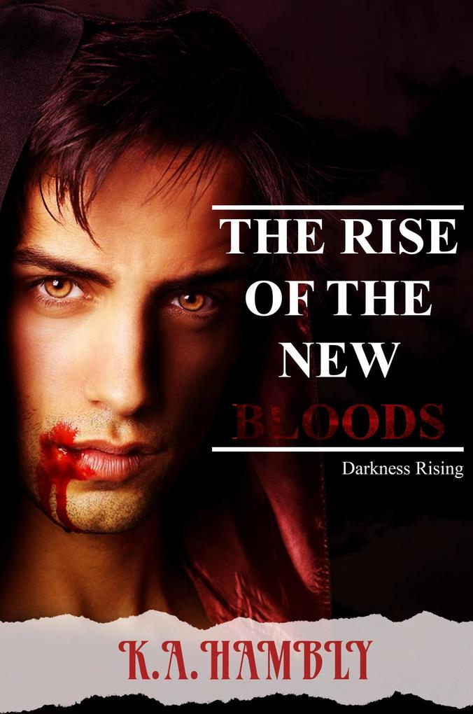 Darkness Rising (THE RISE OF THE NEW BLOODS #2)