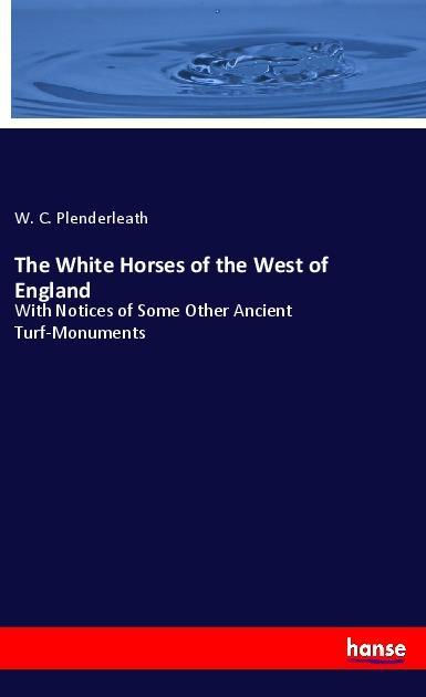 The White Horses of the West of England