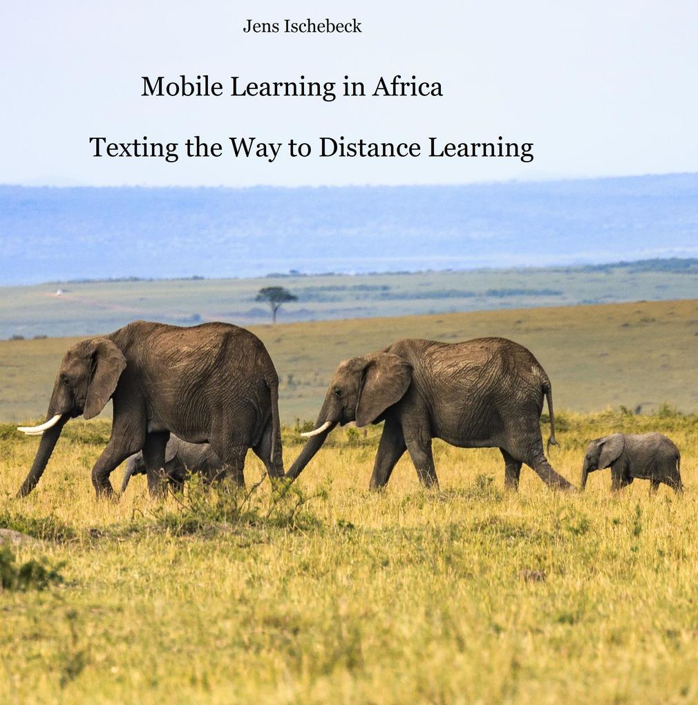 Mobile learning in Africa: Texting the way to distance learning