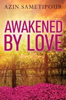 Awakened by Love