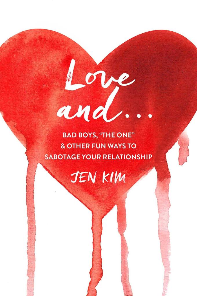 Love And . . .