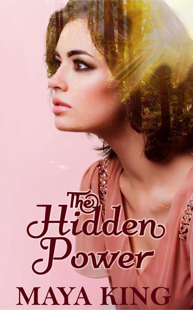 The Hidden Power (The Hidden World Trilogy #3)
