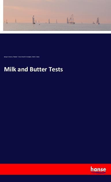 Milk and Butter Tests