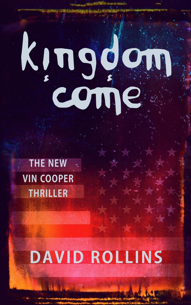 Kingdom Come (Vin Cooper #7)