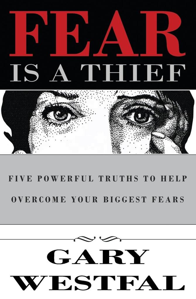 Fear Is a Thief