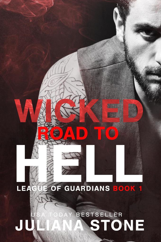 Wicked Road To Hell (League of Guardians #1)