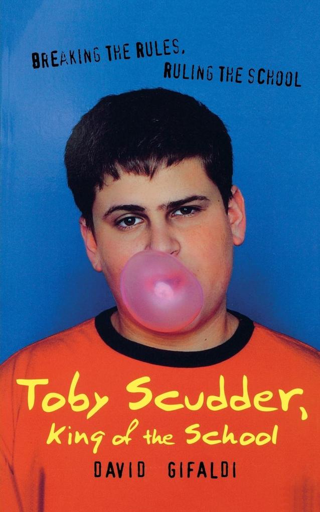 Toby Scudder King of the School