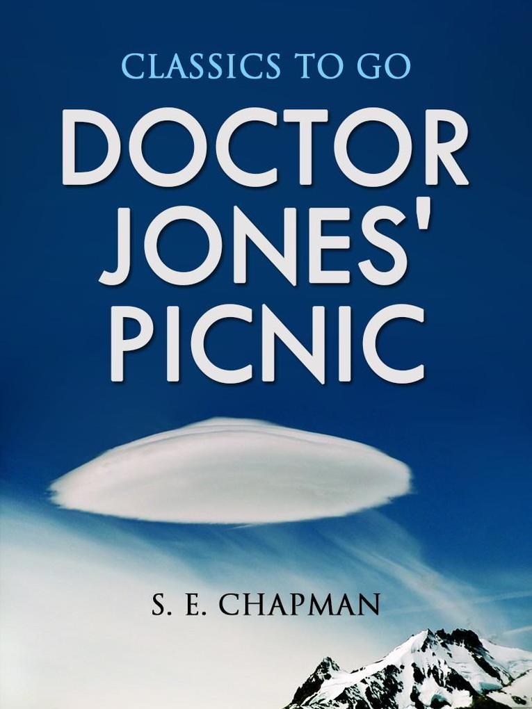 Doctor Jones‘ Picnic