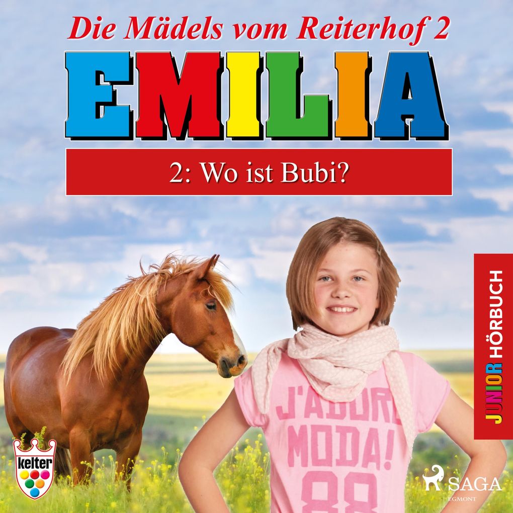 Emilia - Die Mädels vom Reiterhof 2: Wo ist Bubi? (Ungekürzt)