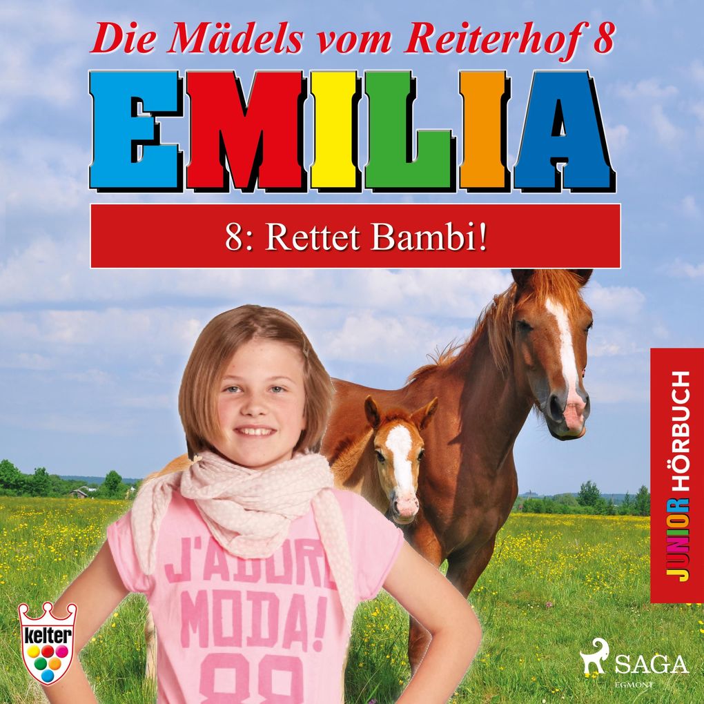 Emilia - Die Mädels vom Reiterhof 8: Rettet Bambi! (Ungekürzt)