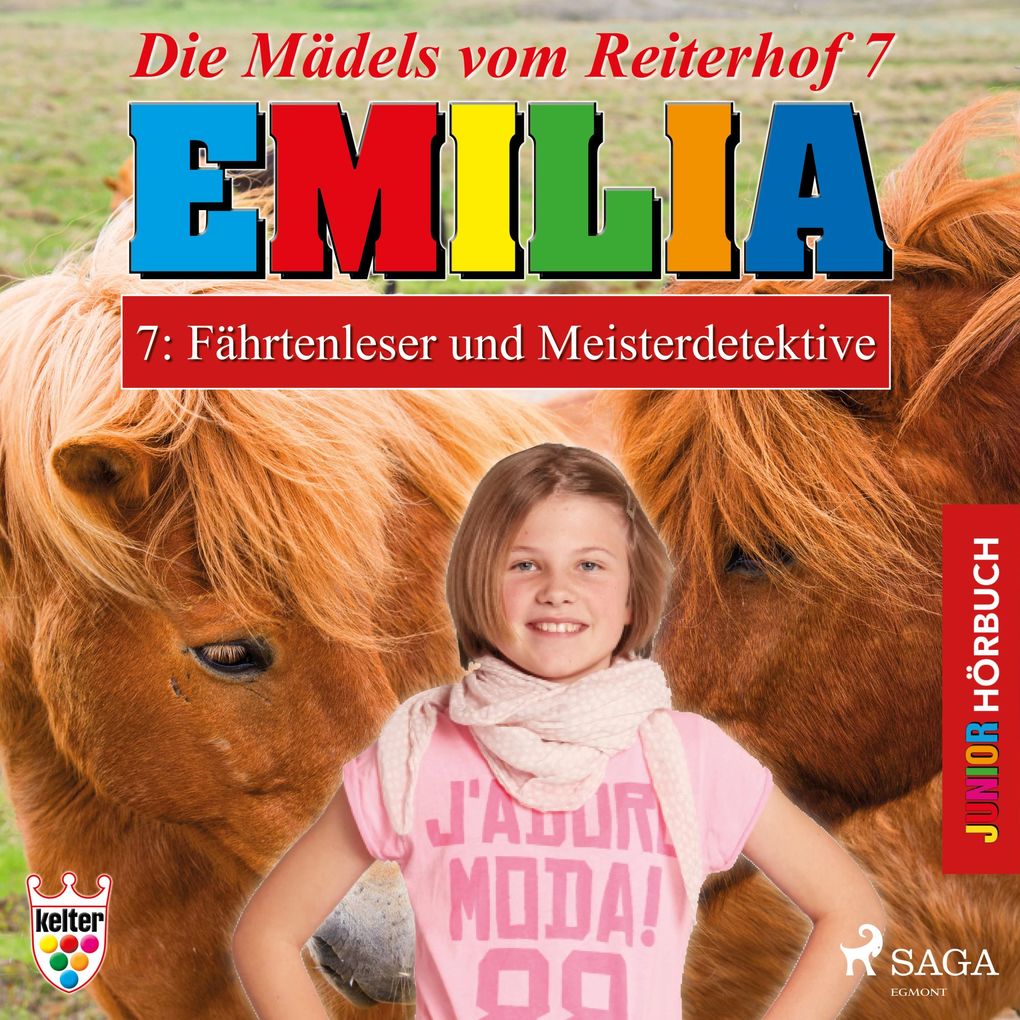 Emilia - Die Mädels vom Reiterhof 7: Fährtenleser und Meisterdetektive (Ungekürzt)