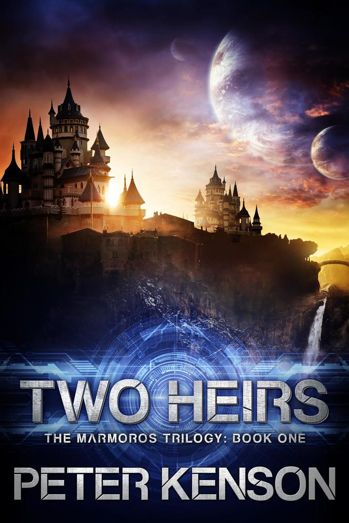 Two Heirs (The Marmoros Trilogy #1)