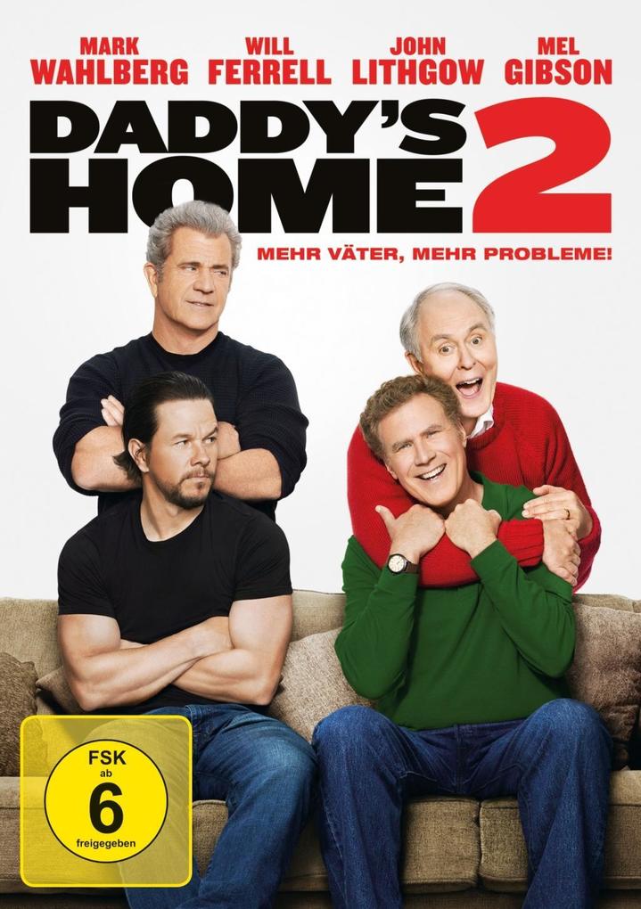 Daddys Home 2 - Mehr Väter mehr Probleme!