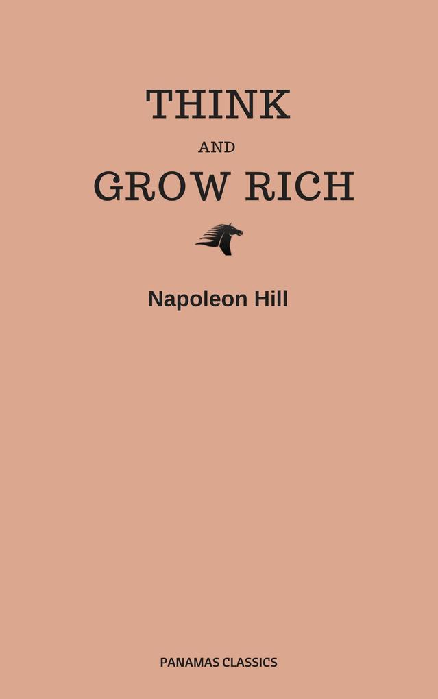 Think and Grow Rich (Panama Classics)