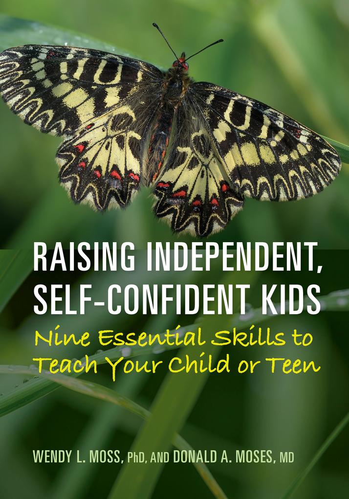 Raising Independent Self-Confident Kids