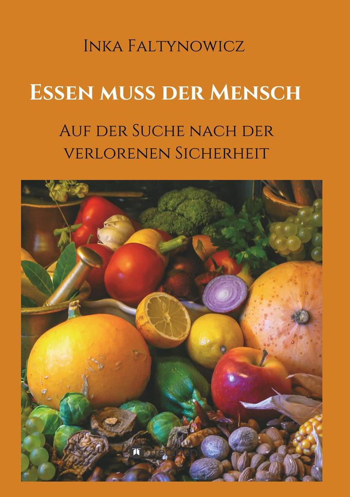 Image of Essen muss der Mensch