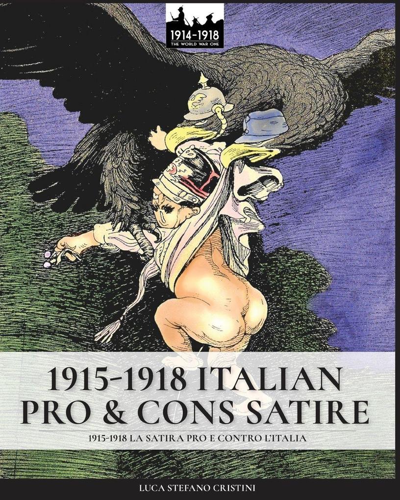 1915-1918 Italian pro & cons satire