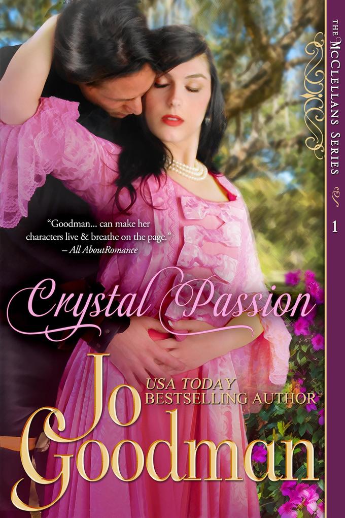 Crystal Passion (The McClellans Series Book 1)