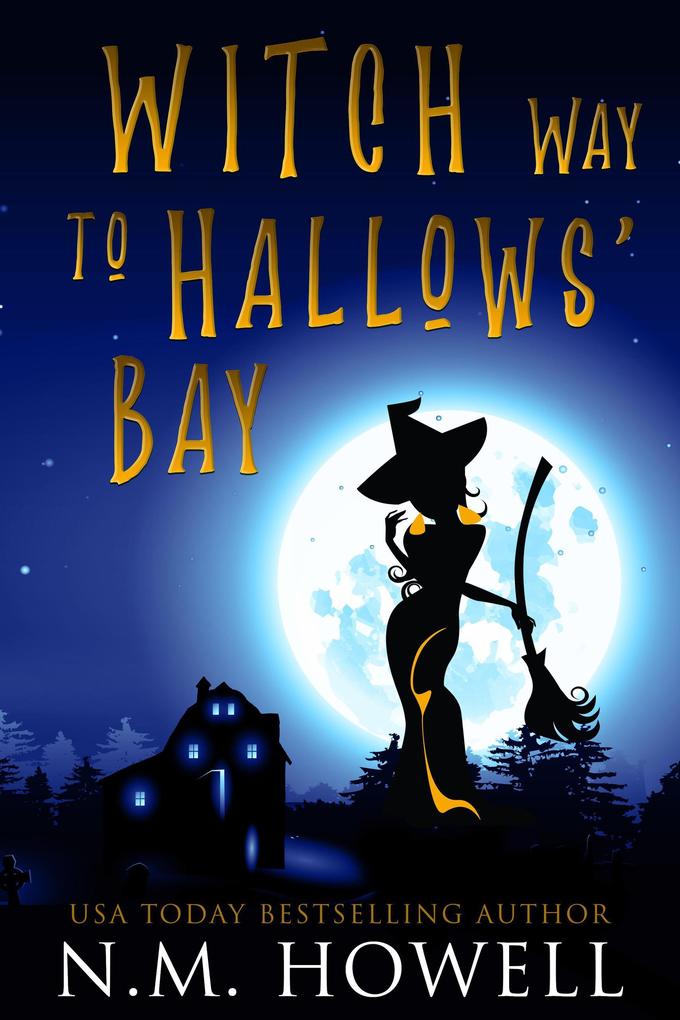 Witch Way to Hallows‘ Bay (Brimstone Bay Mysteries #2)
