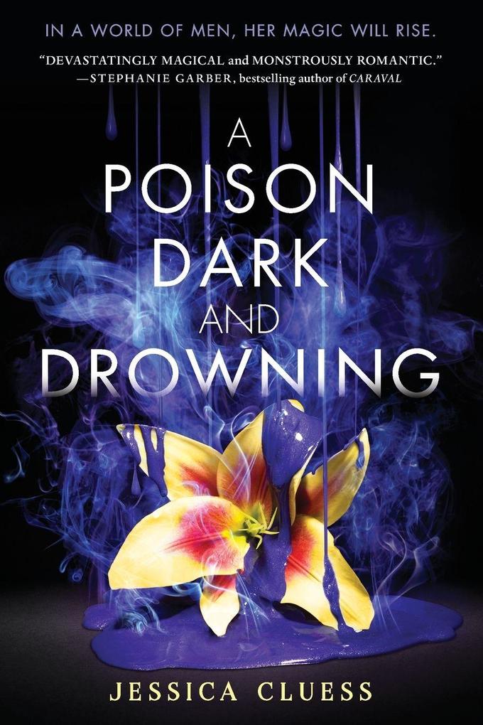 A Poison Dark and Drowning (Kingdom on Fire Book Two)