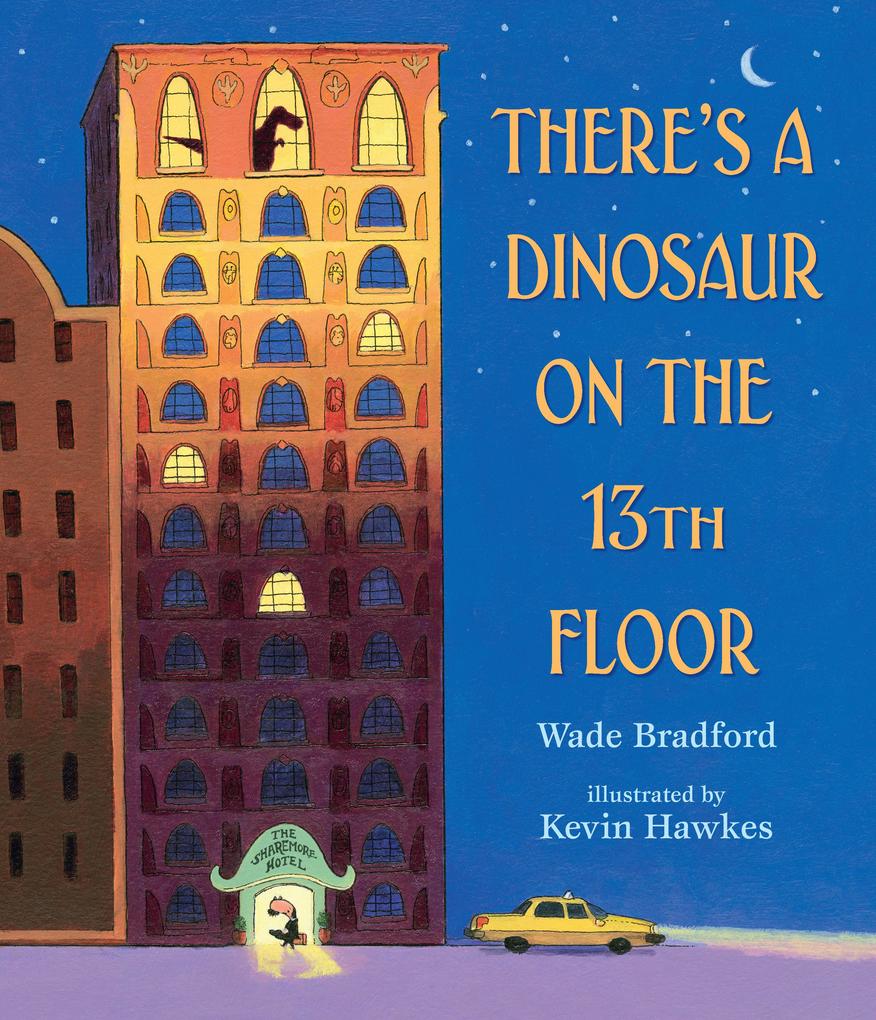 There‘s a Dinosaur on the 13th Floor