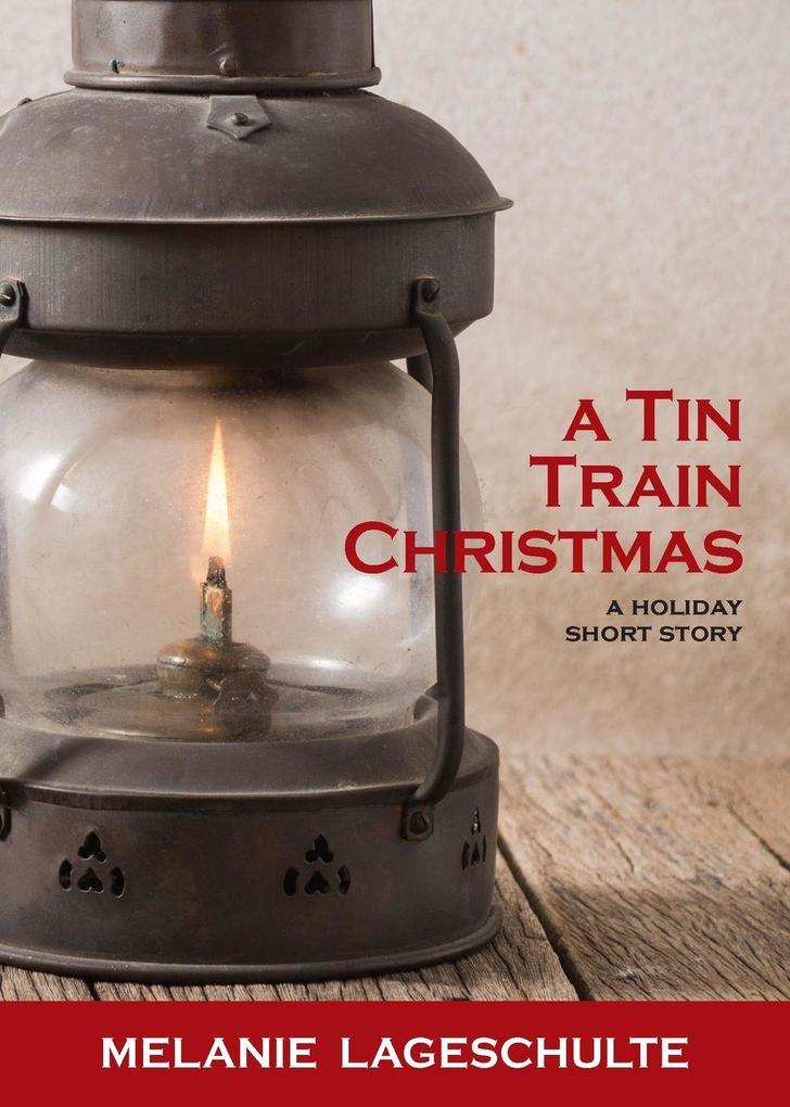 A Tin Train Christmas