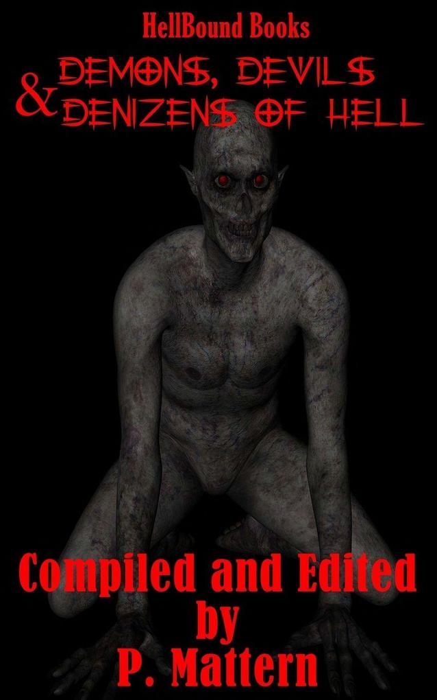 Demons Devils and Denizens of Hell