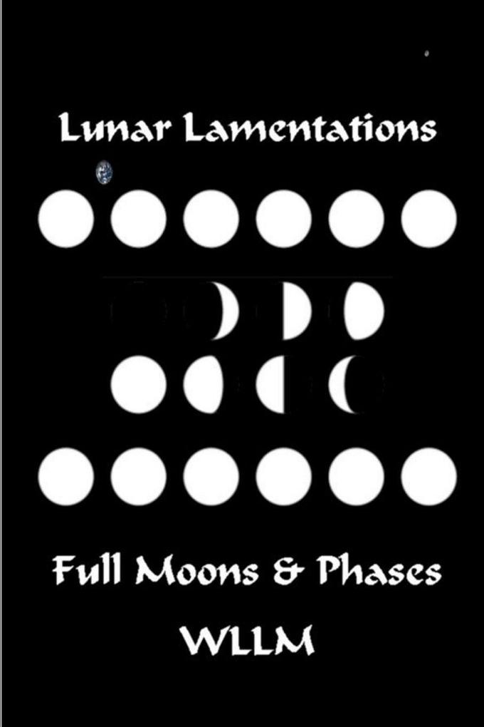 Lunar Lamentations