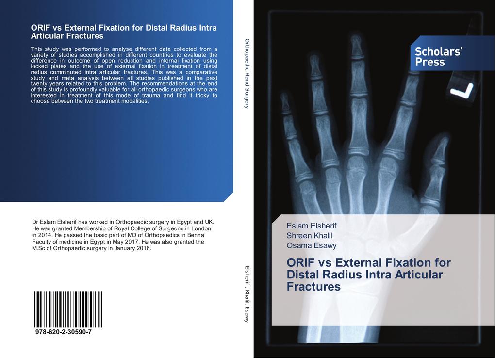 ORIF vs External Fixation for Distal Radius Intra Articular Fractures