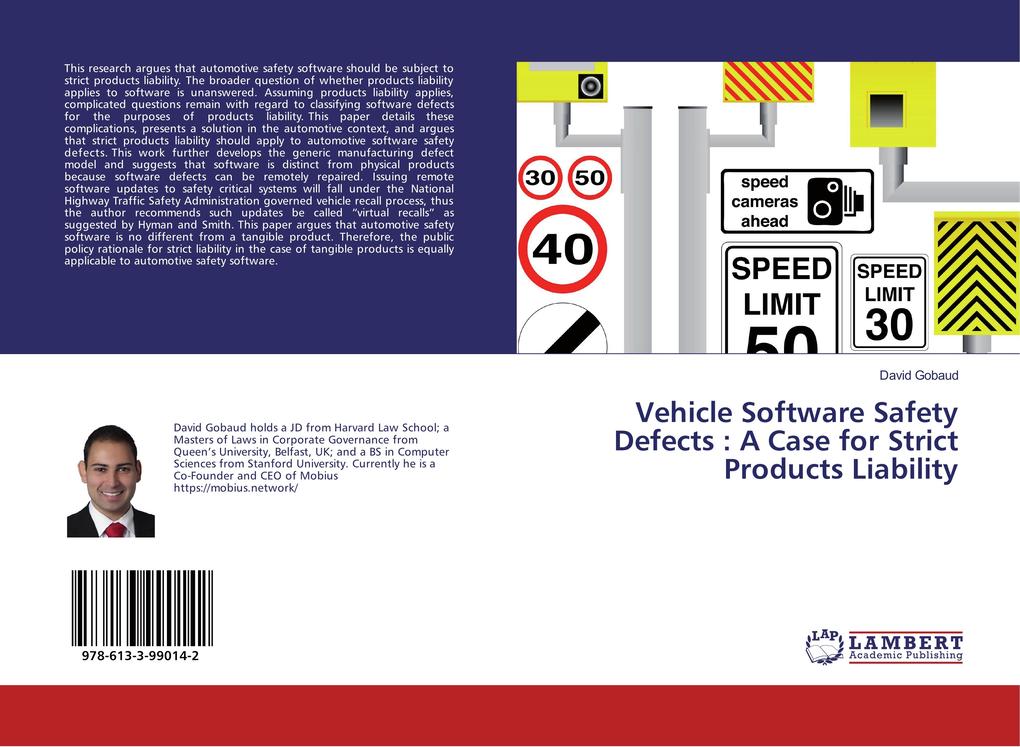 Vehicle Software Safety Defects : A Case for Strict Products Liability