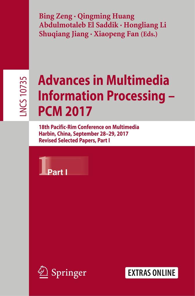 Advances in Multimedia Information Processing ‘ PCM 2017