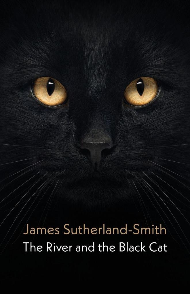 The River and the Black Cat