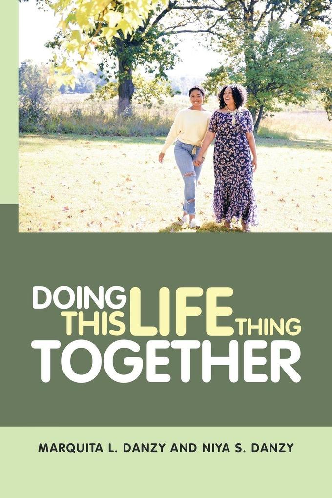 Doing This Life Thing Together