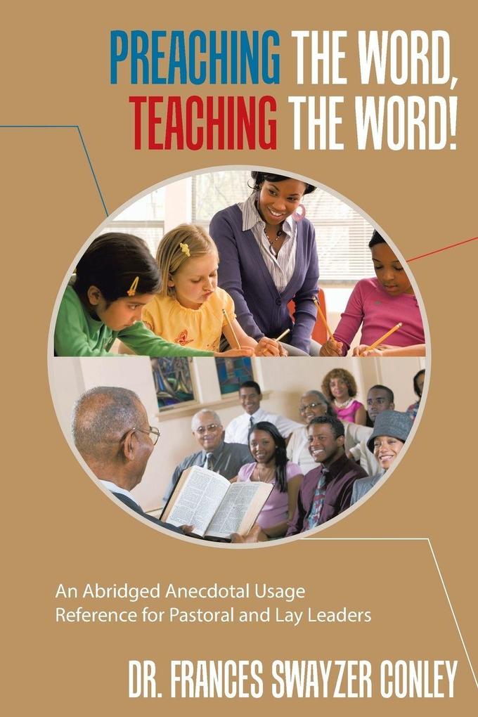 Preaching the Word Teaching the Word!