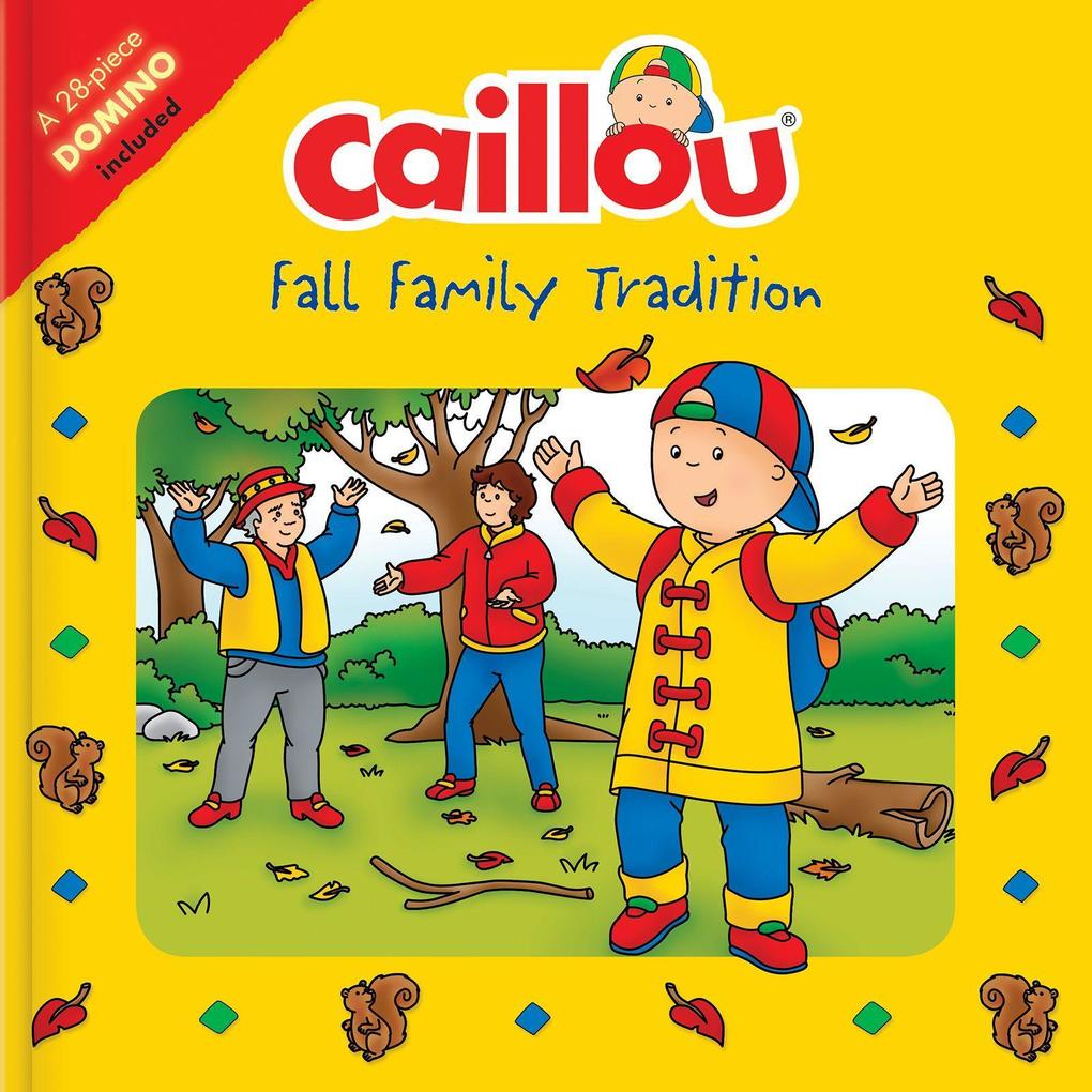 Caillou: Fall Family Tradition [With 28-Piece Paper Domino]