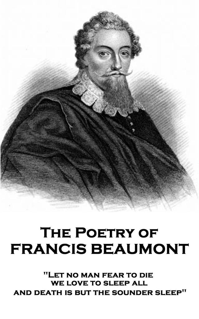 The Poetry of Francis Beaumont